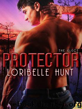 Protector: The Elect, Book 1 by Loribelle Hunt