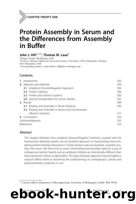 Protein Assembly in Serum and the Differences from Assembly in Buffer by John J. Hill & Thomas M. Laue