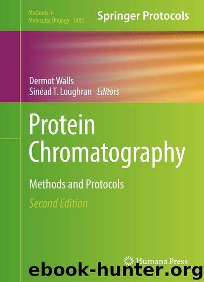 Protein Chromatography by Dermot Walls & Sinéad T. Loughran