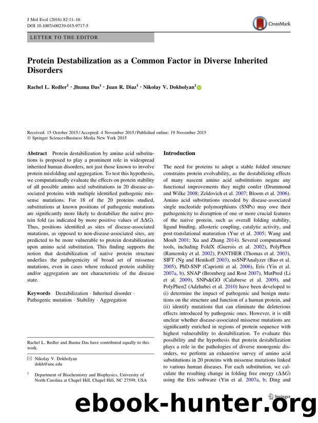 Protein Destabilization as a Common Factor in Diverse Inherited Disorders by Rachel L. Redler & Jhuma Das & Juan R. Diaz & Nikolay V. Dokholyan