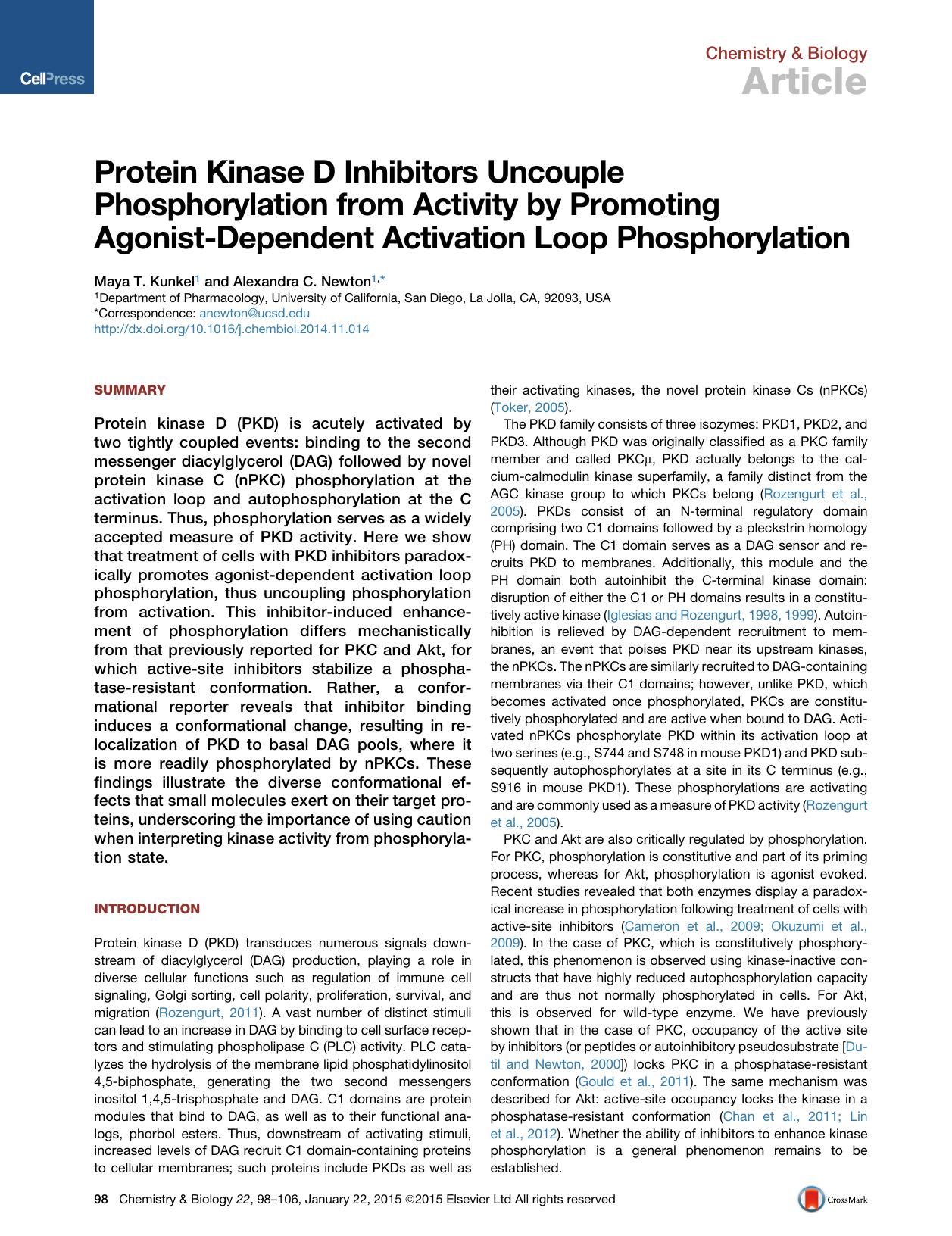 Protein Kinase D Inhibitors Uncouple Phosphorylation from Activity by Promoting Agonist-Dependent Activation Loop Phosphorylation by Maya T. Kunkel & Alexandra C. Newton