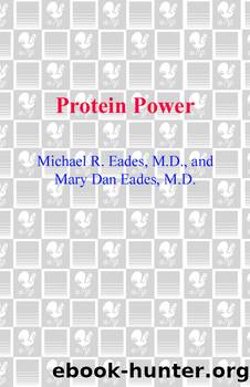 Protein Power by Michael R. Eades M.D. Mary Dan Eades M.D