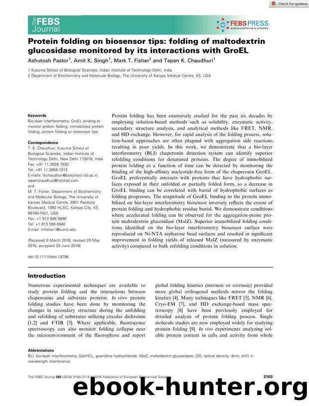 Protein folding on biosensor tips: folding of maltodextrin glucosidase monitored by its interactions with GroEL by Unknown