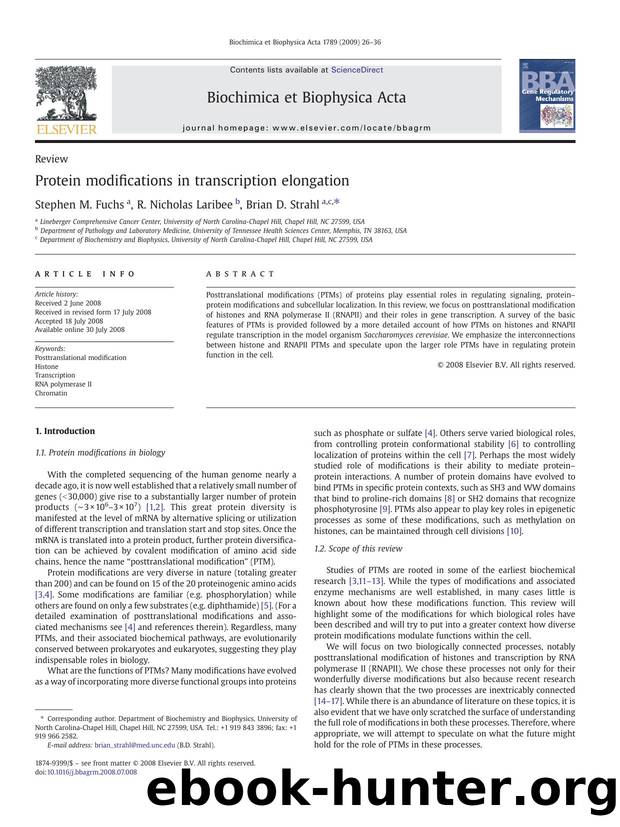 Protein modifications in transcription elongation by Stephen M. Fuchs; R. Nicholas Laribee; Brian D. Strahl
