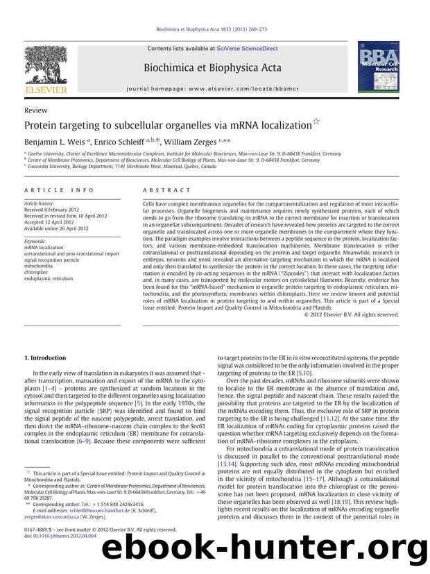 Protein targeting to subcellular organelles via mRNA localization by Benjamin L. Weis & Enrico Schleiff & William Zerges