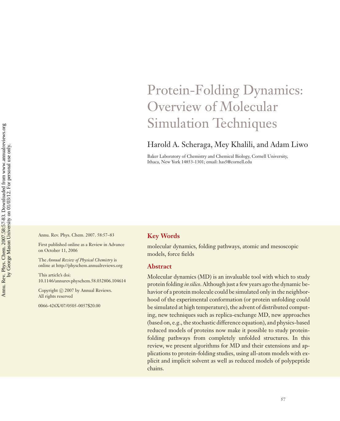 Protein-Folding Dynamics: Overview of Molecular Simulation Techniques by Harold A. Scheraga Mey Khalili & Adam Liwo