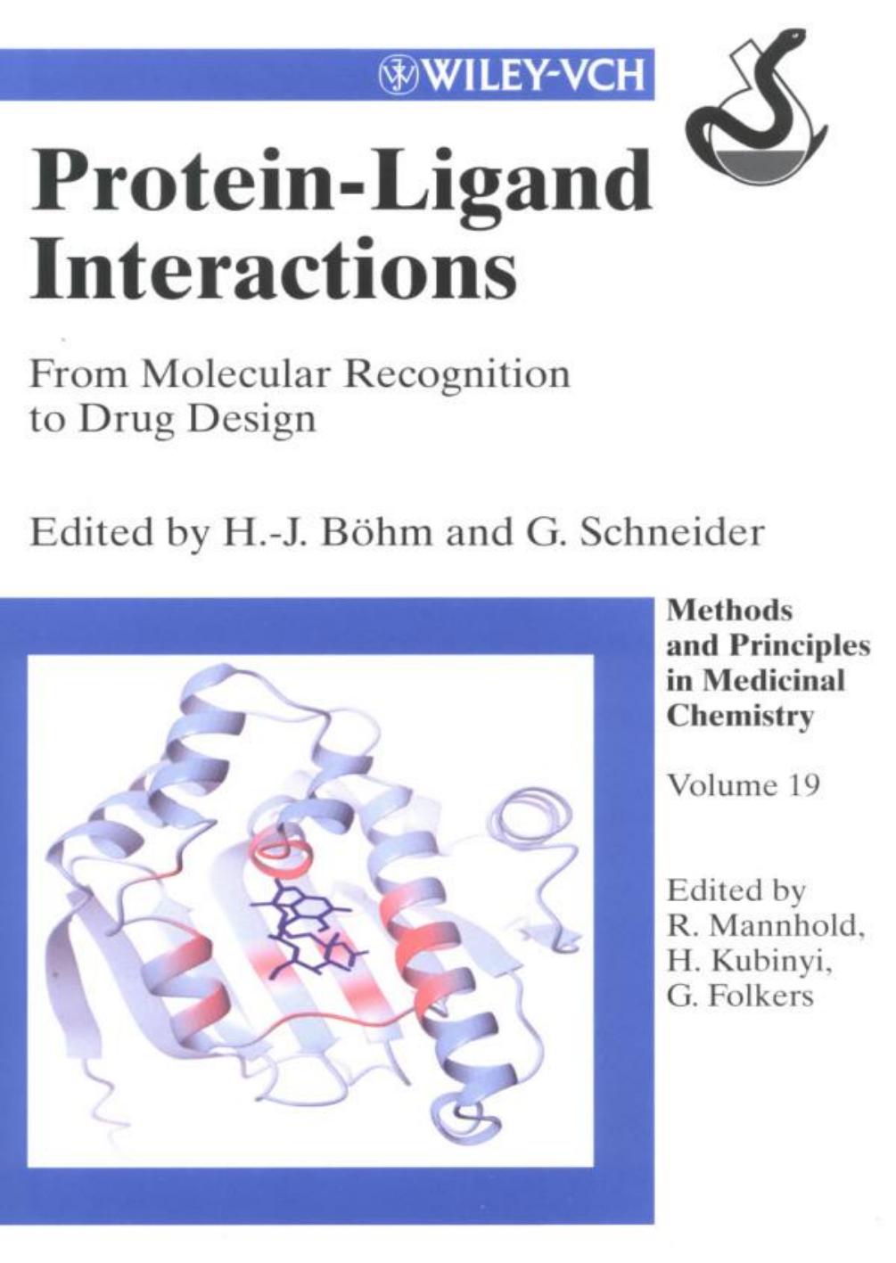 Protein-Ligand Interactions: From Molecular Recognition to Drug Design by Protein-Ligand Interactions (2003)