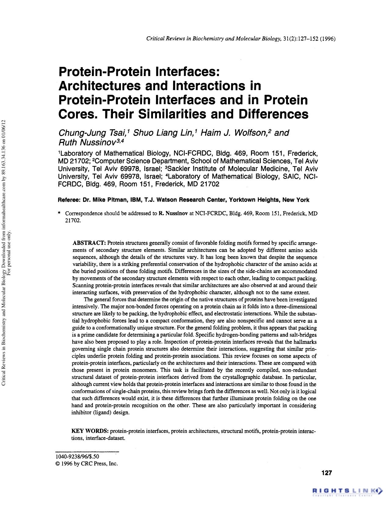 Protein-Protein Interfaces: Architectures and Interactions in Protein-Protein Interfaces and in Protein Cores. Their Similarities and Differences by Chung-Jung Tsai Shuo Liang Lin Haim J. Wolfson & Ruth Nussinov
