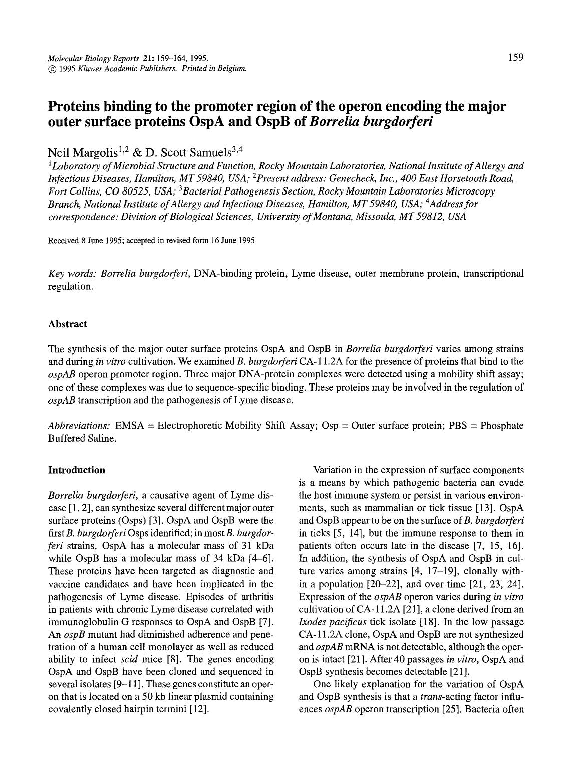 Proteins binding to the promoter region of the operon encoding the major outer surface proteins OspA and OspB of <Emphasis Type="Italic">Borrelia burgdorferi <Emphasis> by Unknown