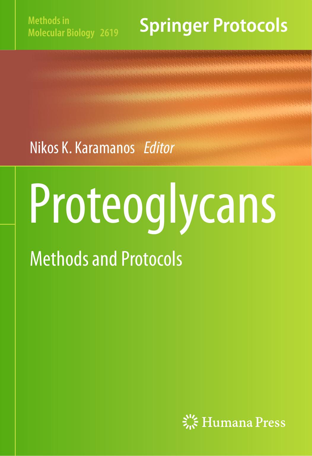 Proteoglycans: Methods and Protocols by Nikos K. Karamanos