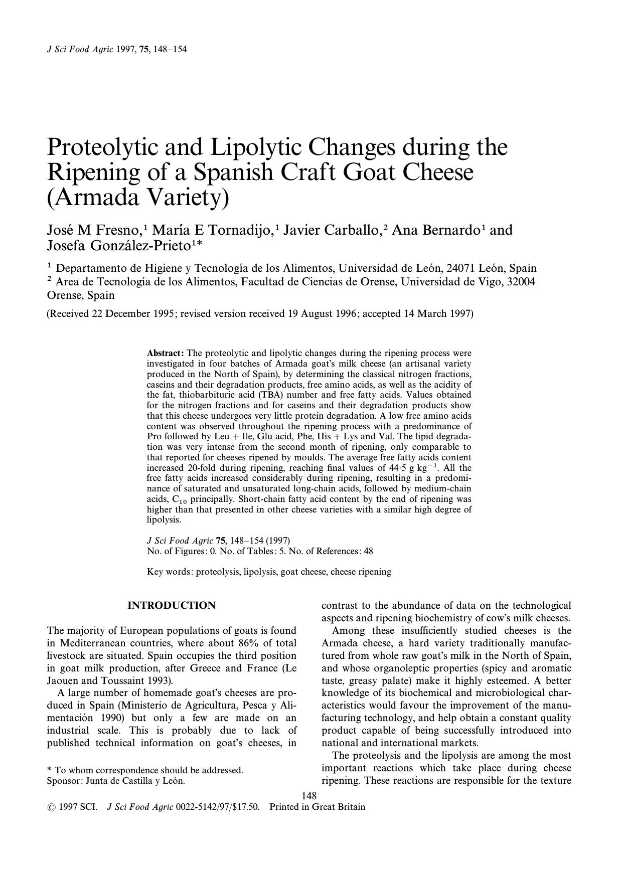 Proteolytic and lipolytic changes during the ripening of a Spanish craft goat cheese (Armada variety) by Fresno Tornadijo Carballo Bernardo Gonz & aacute;lez-Prieto