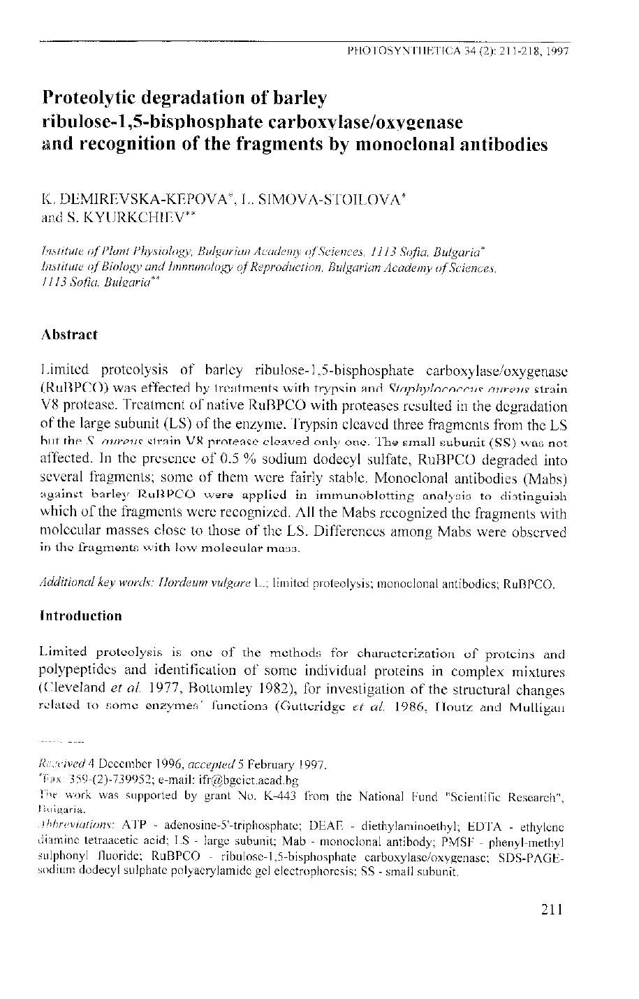 Proteolytic degradation of barley ribulose-1,5-bisphosphate carboxylaseoxygenase and recognition of the fragments by monoclonal antibodies by Unknown