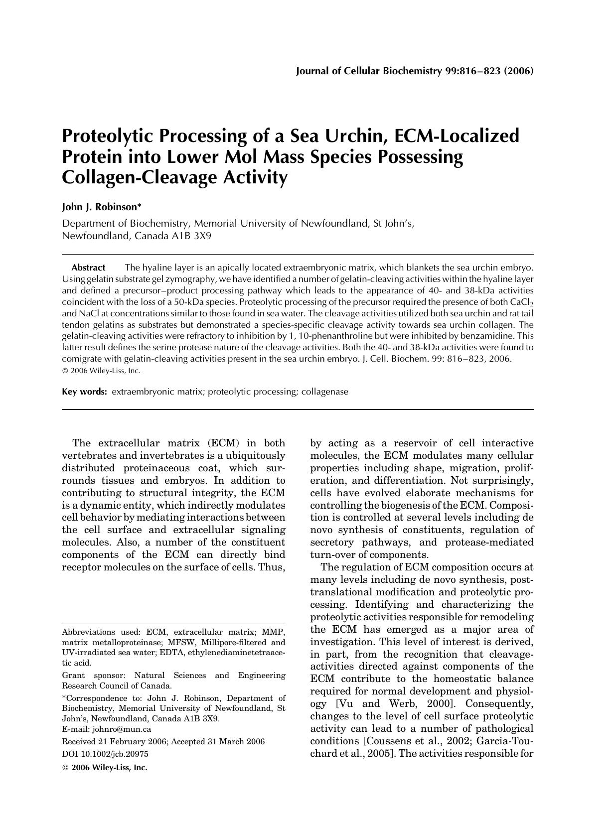 Proteolytic processing of a sea urchin, ECM-localized protein into lower mol mass species possessing collagen-cleavage activity by Unknown