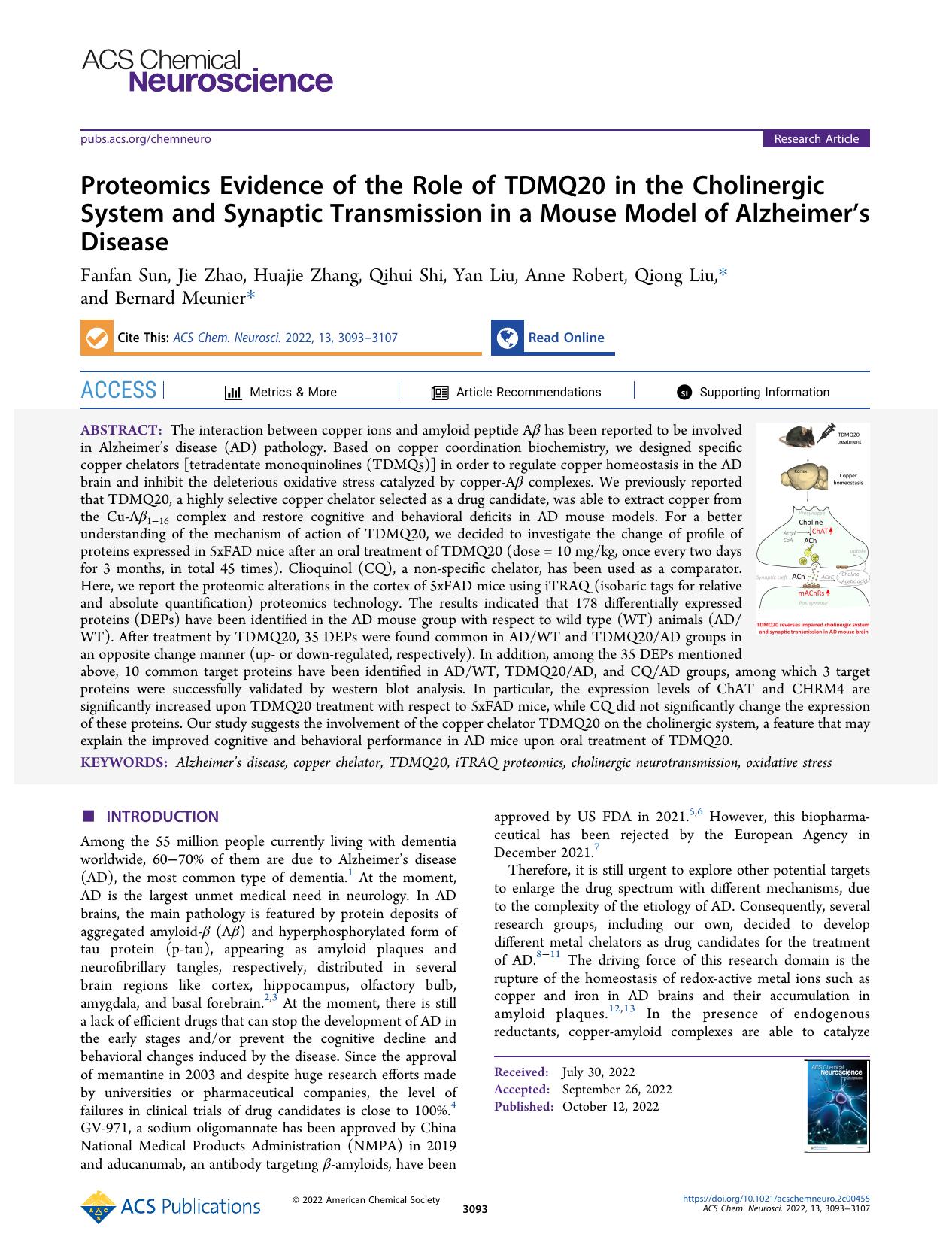 Proteomics Evidence of the Role of TDMQ20 in the Cholinergic System and Synaptic Transmission in a Mouse Model of Alzheimerâs Disease by Fanfan Sun Jie Zhao Huajie Zhang Qihui Shi Yan Liu Anne Robert Qiong Liu and Bernard Meunier