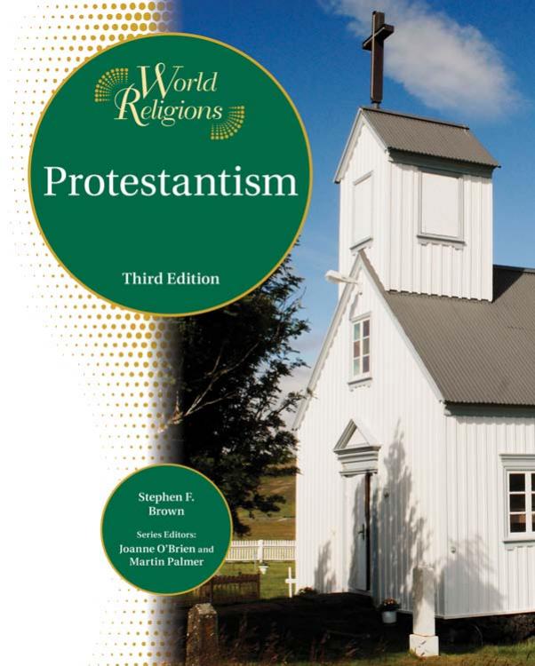 Protestantism by Brown Stephen F