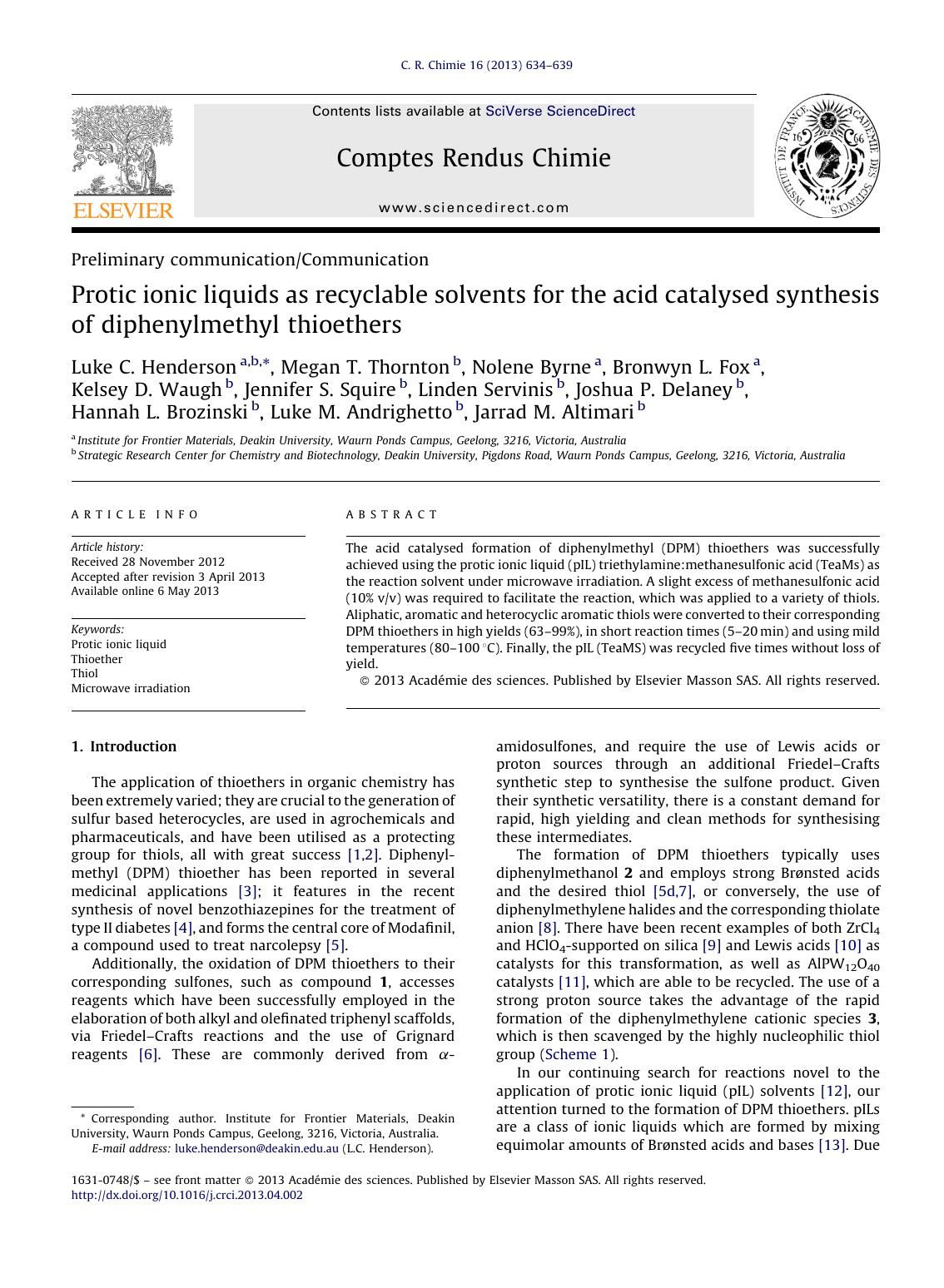Protic ionic liquids as recyclable solvents for the acid catalysed synthesis of diphenylmethyl thioethers by Luke C. Henderson