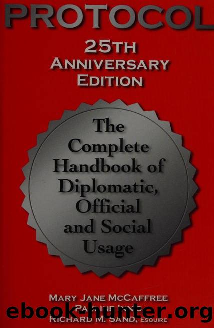 Protocol : the complete handbook of diplomatic, official & social usage by Innis Pauline B