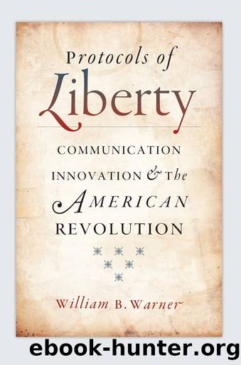 Protocols of Liberty by William B. Warner