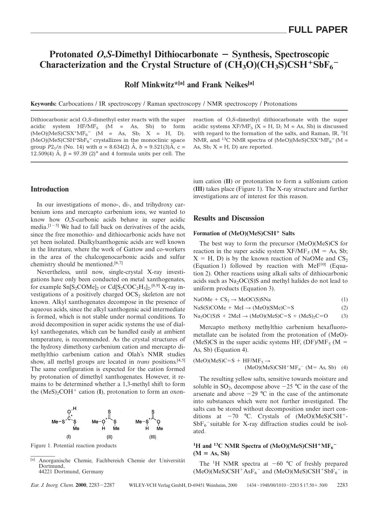 Protonated O,S-Dimethyl Dithiocarbonate - Synthesis, Spectroscopic Characterization and the Crystal Structure of (CH3O)(CH3S)CSH+SbF6- by Unknown