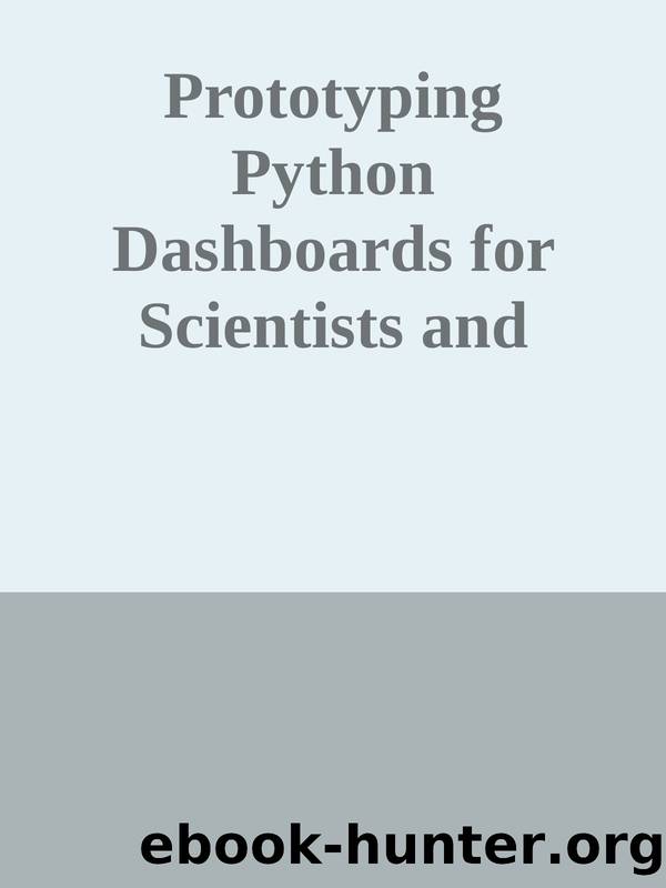 Prototyping Python Dashboards for Scientists and Engineers by Unknown