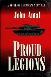 Proud Legions by John Antal