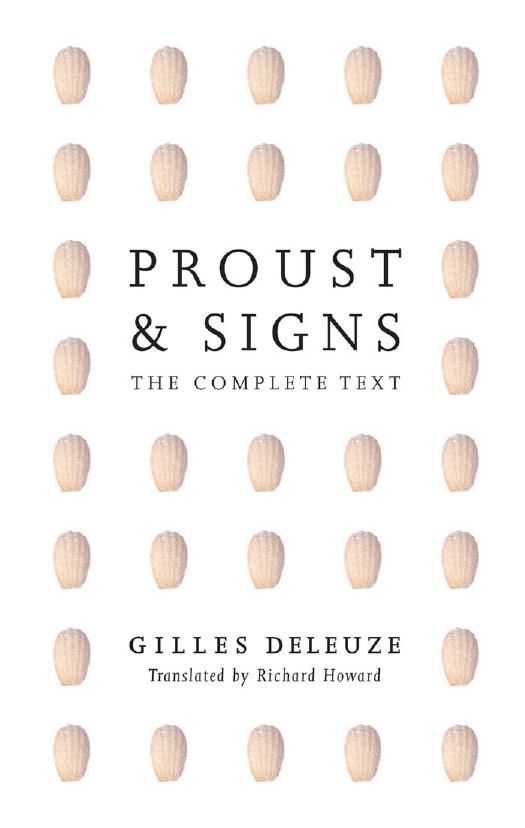Proust and Signs: The Complete Text by Gilles Deleuze