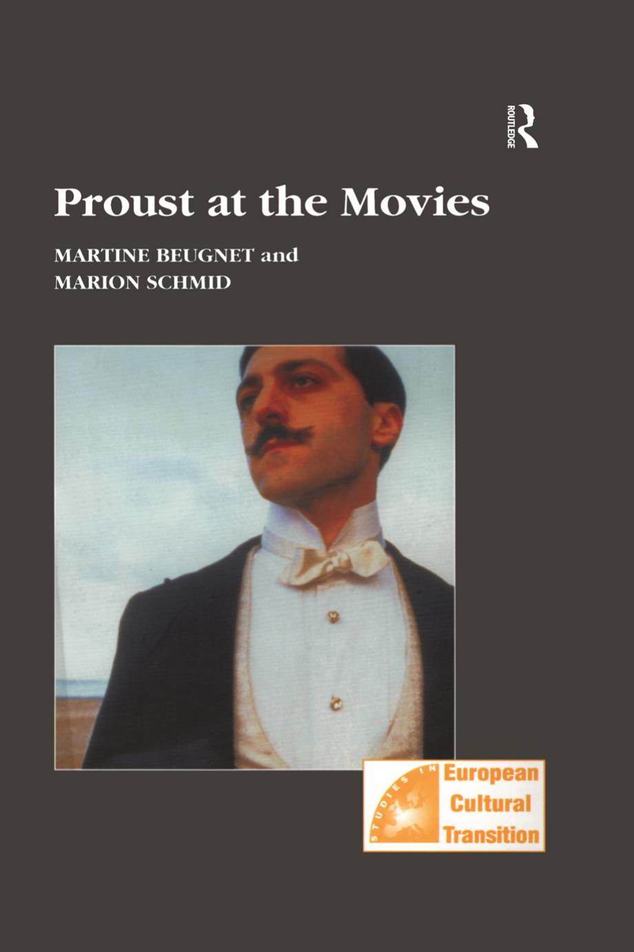 Proust at the Movies by Martine Beugnet Marion Schmid