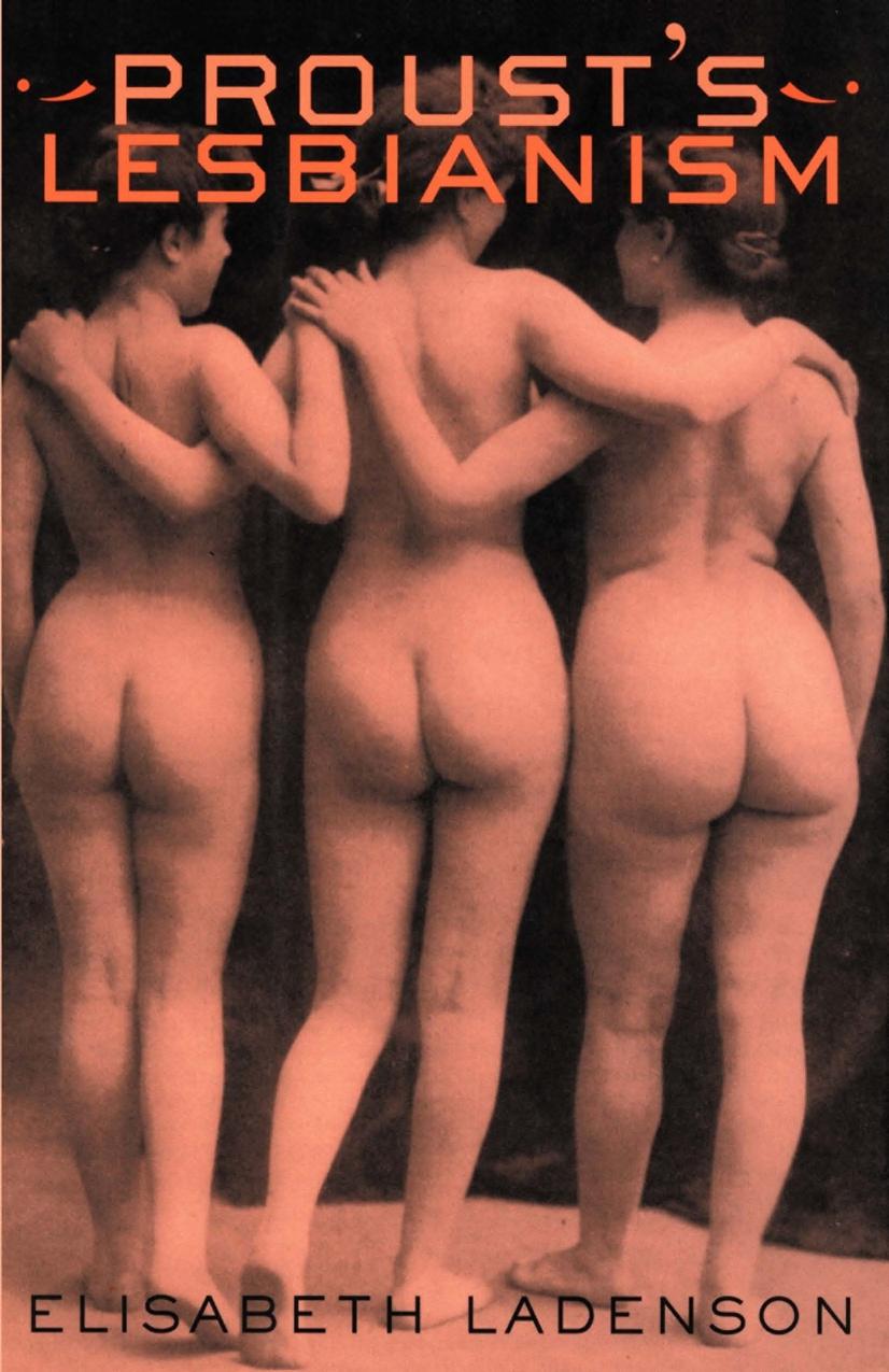Proust's Lesbianism by Elisabeth Ladenson