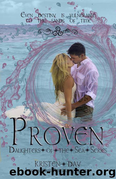 Proven (Daughters of the Sea #1) by Kristen Day