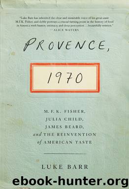 Provence, 1970 by Luke Barr