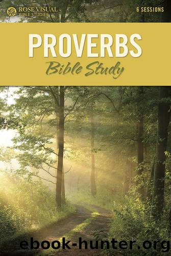 Proverbs Bible Study by Rose Publishing