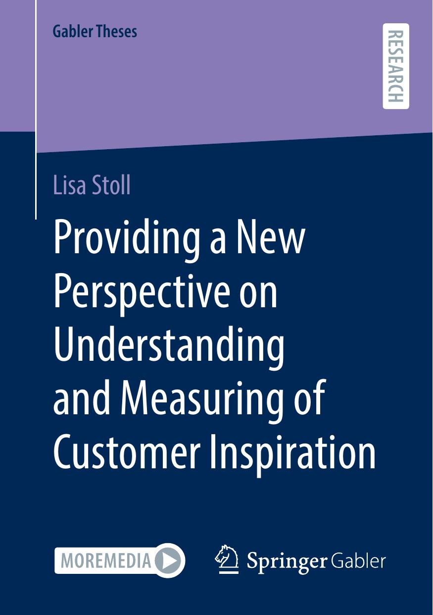 Providing a New Perspective on Understanding and Measuring of Customer Inspiration by Lisa Stoll