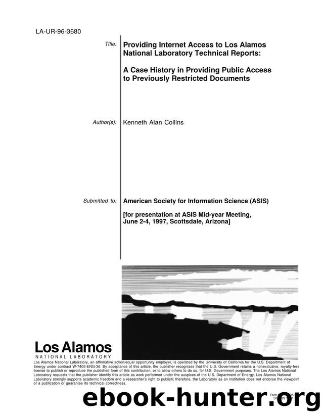Providing internet access to Los Alamos National Laboratory technical reports   a case history in providing public access to previously restricted documents  LA-UR-96-3680 by Unknown