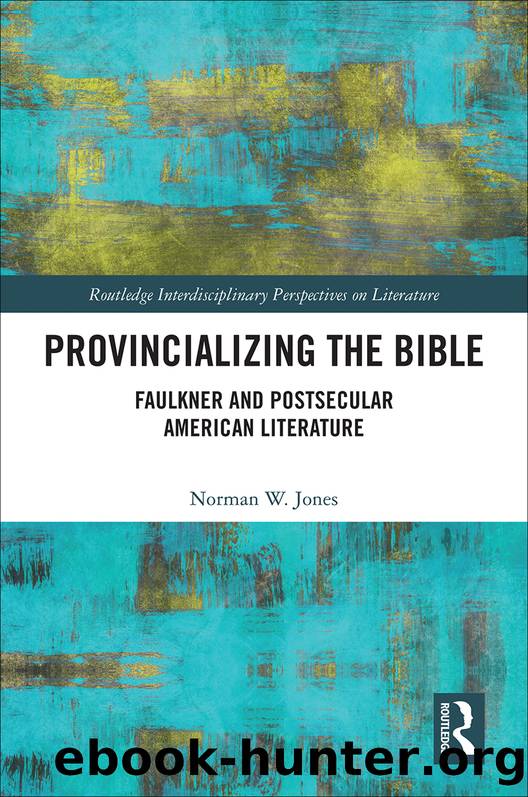 Provincializing the Bible by Norman Jones