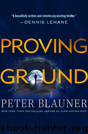 Proving Ground by Peter Blauner