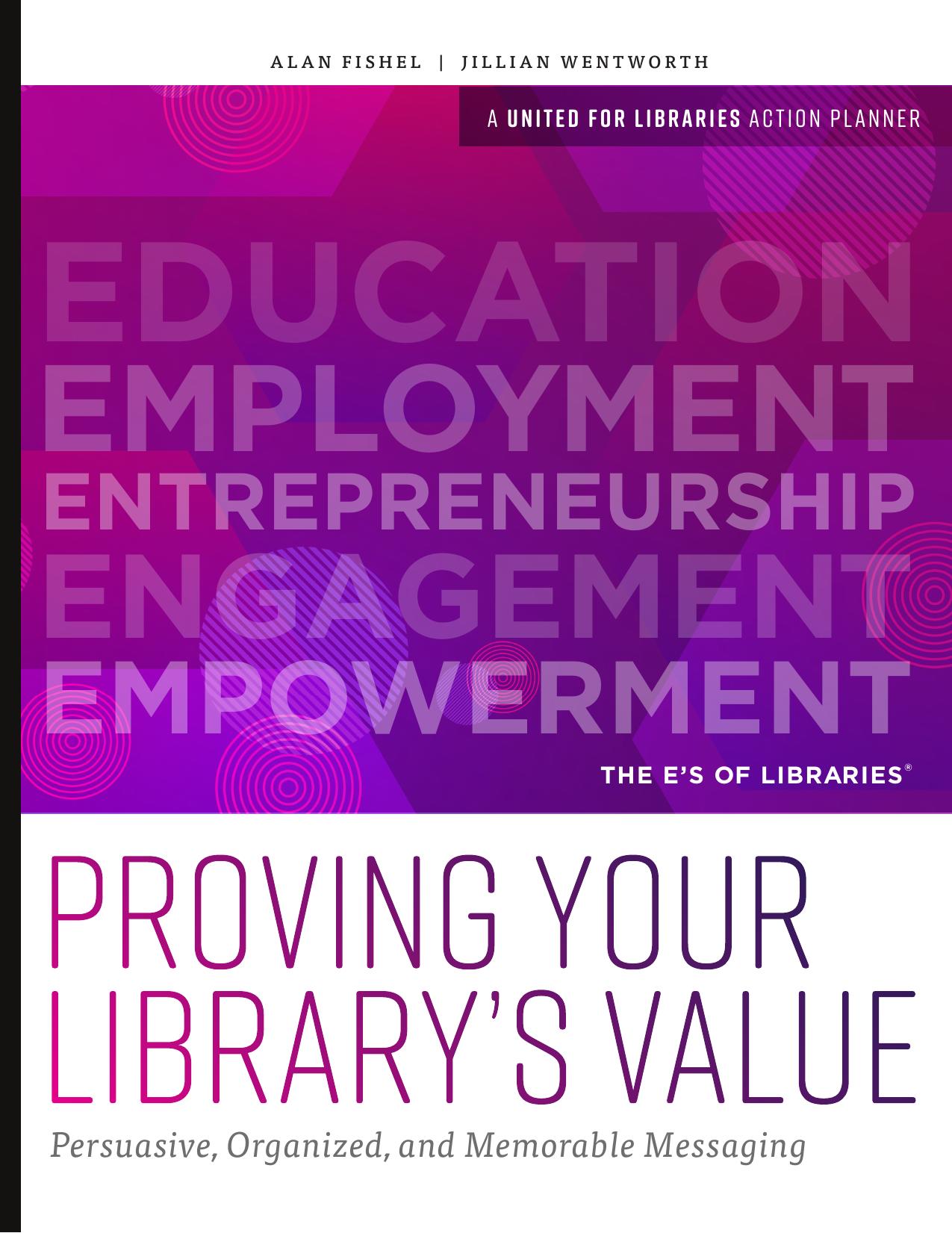 Proving Your Library's Value by Alan Fishel