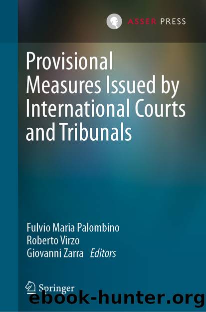 Provisional Measures Issued by International Courts and Tribunals by Unknown