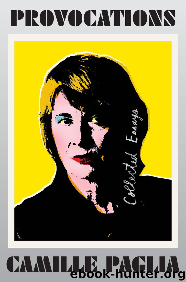 Provocations by Camille Paglia