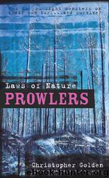 Prowlers: Laws of Nature by Christopher Golden