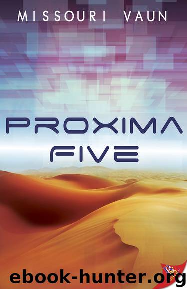 Proxima Five by Missouri Vaun