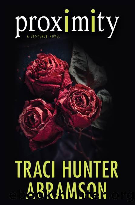 Proximity by Traci Hunter Abramson