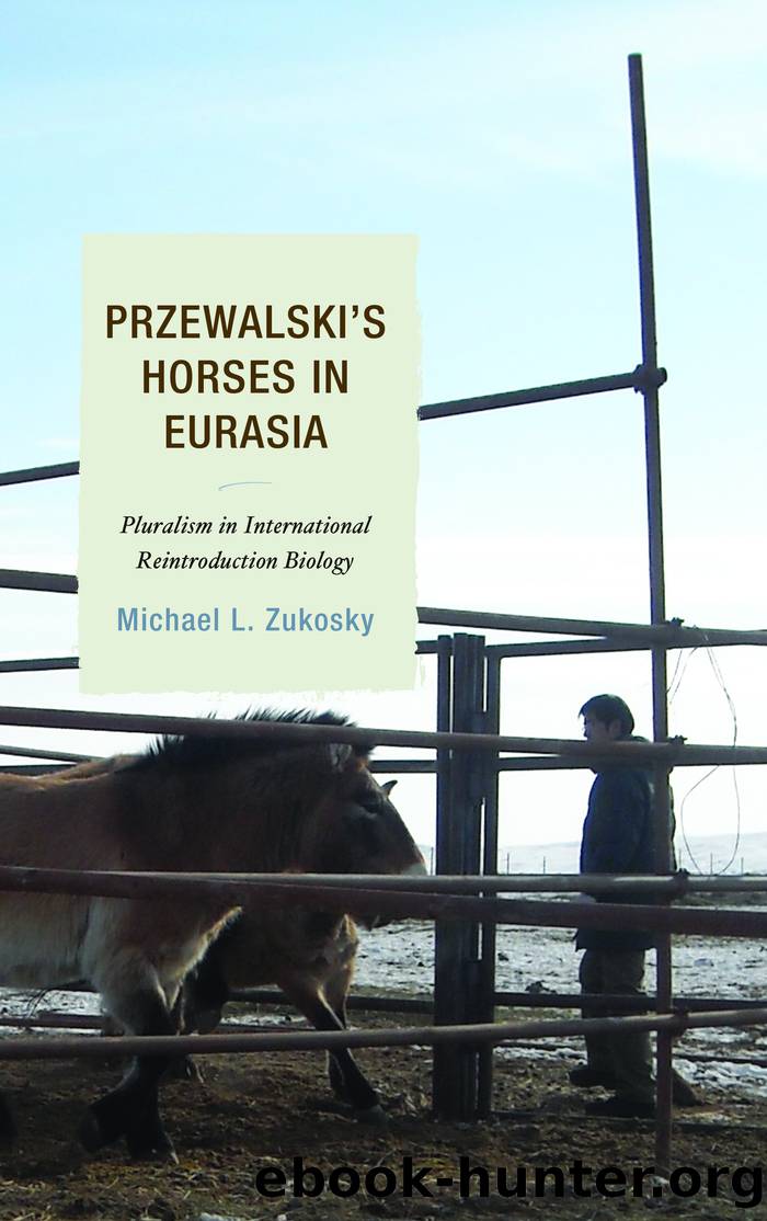 Przewalski's Horses in Eurasia by Zukosky Michael L.;