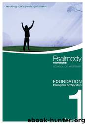 Psalmody Level 1 (School of Worship) by Tom Inglis