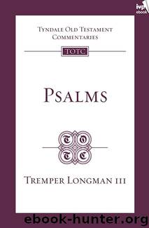Psalms (TOTC) by Tremper Longman III