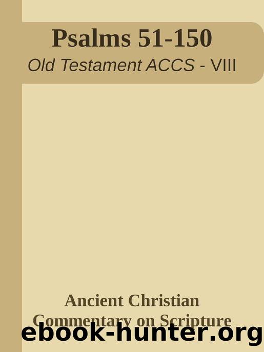 Psalms 51-150 by Ancient Christian Commentary on Scripture