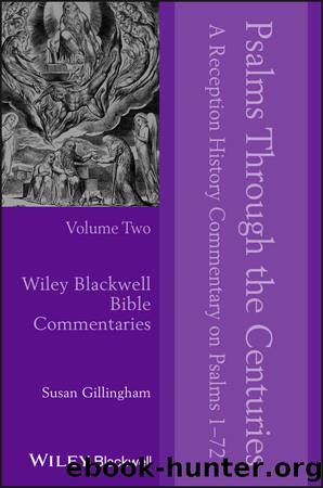 Psalms Through the Centuries, Volume One by Susan Gillingham
