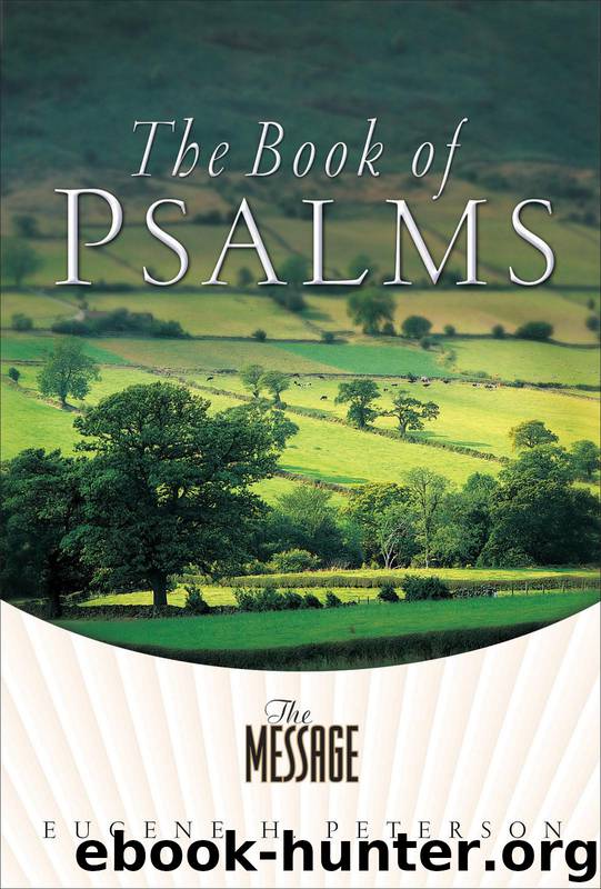 Psalms by Eugene H. Peterson