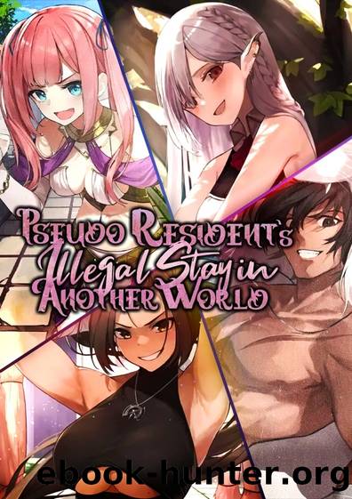 Pseudo Resident Illegal Stay in Another World by Michuri