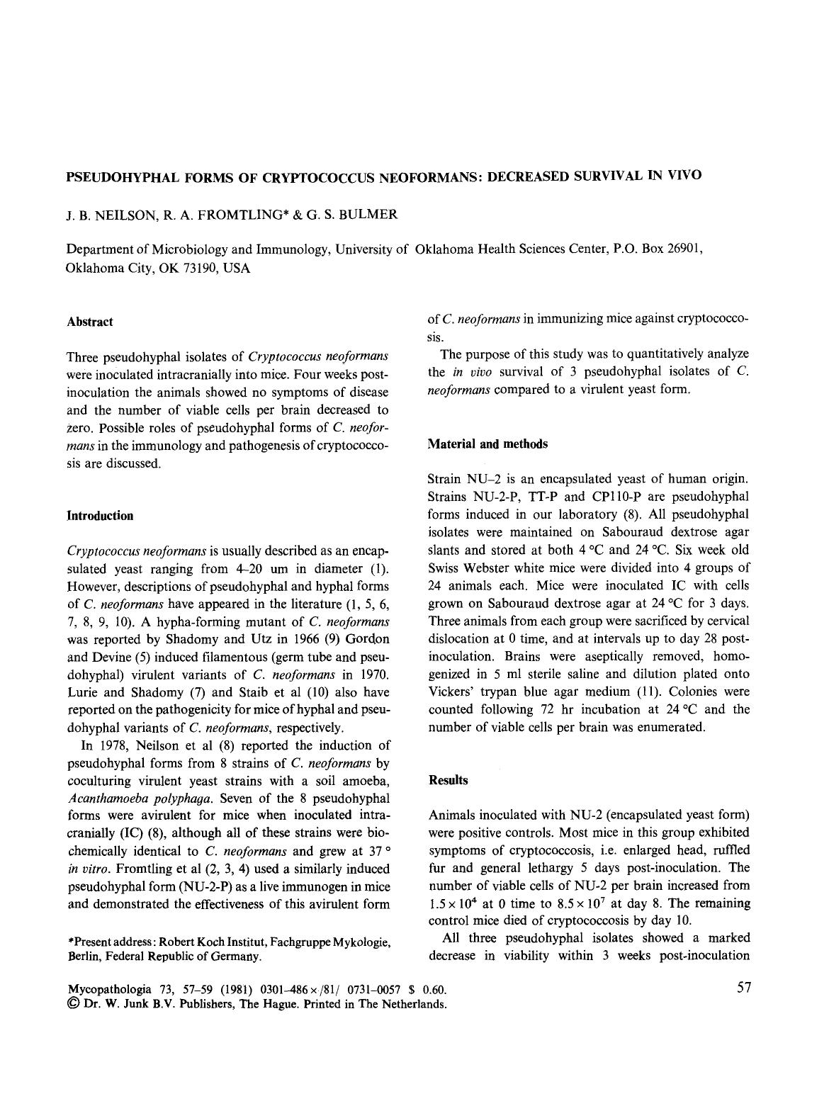Pseudohyphal forms of Cryptococcus neoformans: Decreased survival in vivo by Unknown