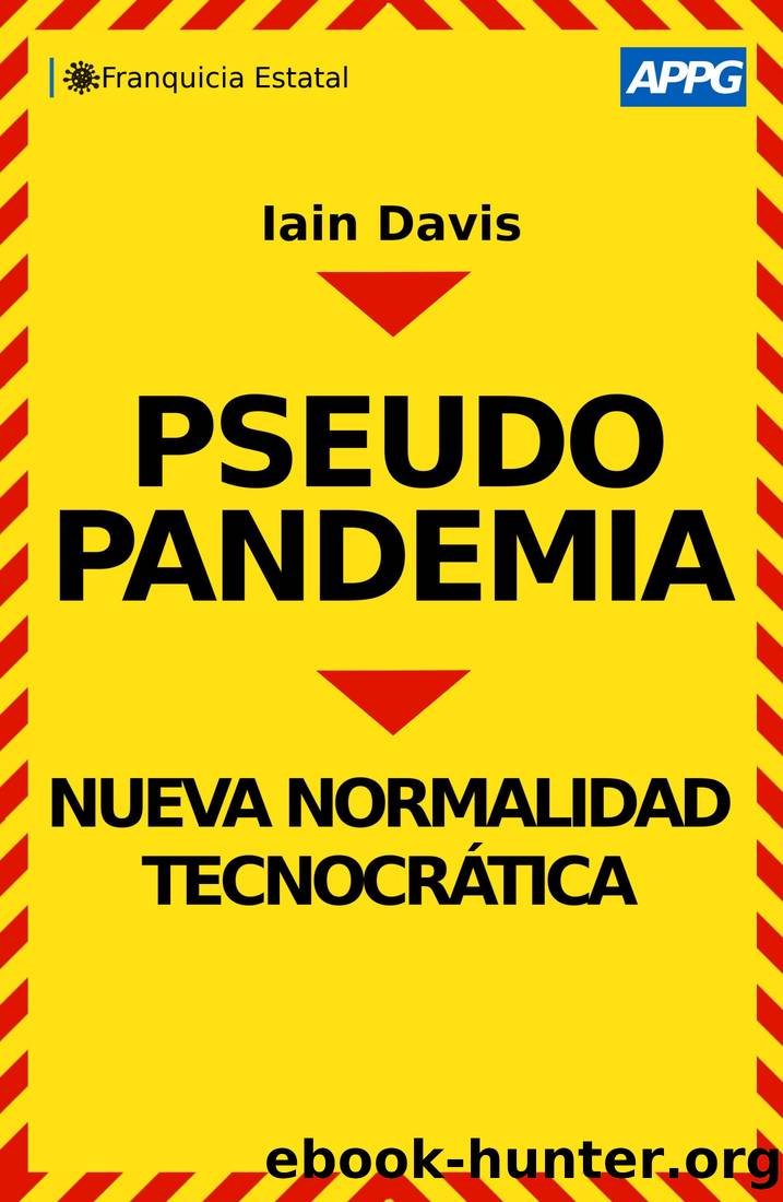 Pseudopandemia by Iain Davis